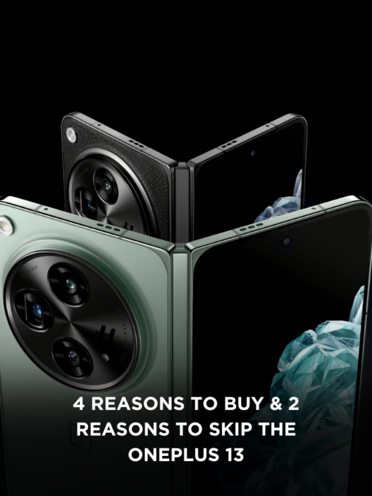 4 Reasons to Buy & 2 Reasons to Skip the OnePlus 13