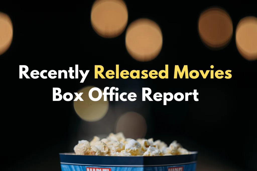 recently released movies box office report