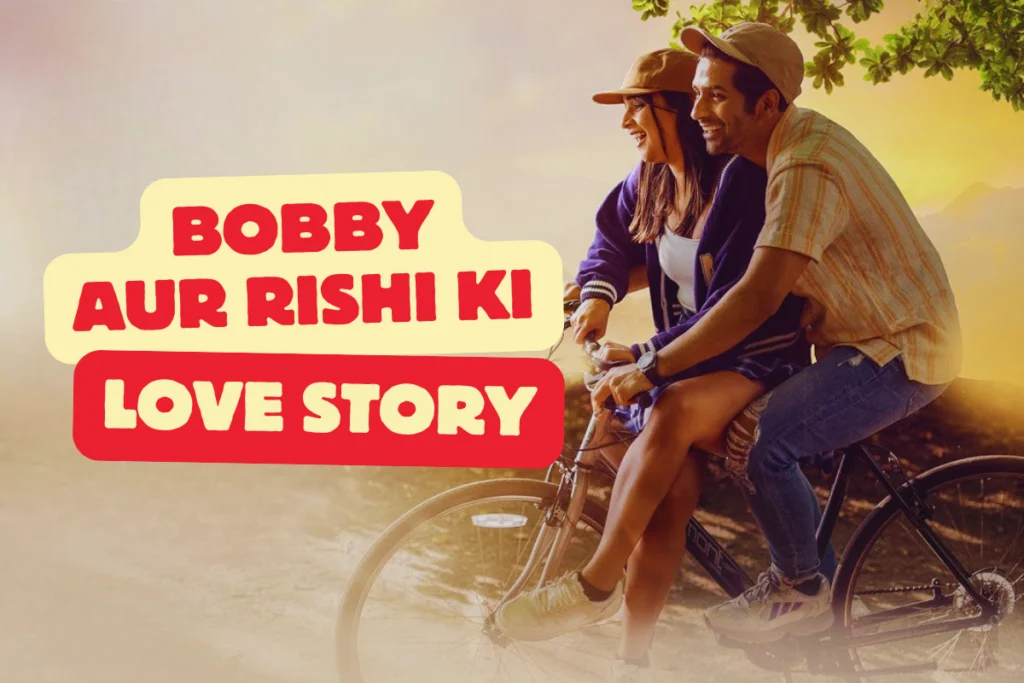 bobby aur rishi ki love story