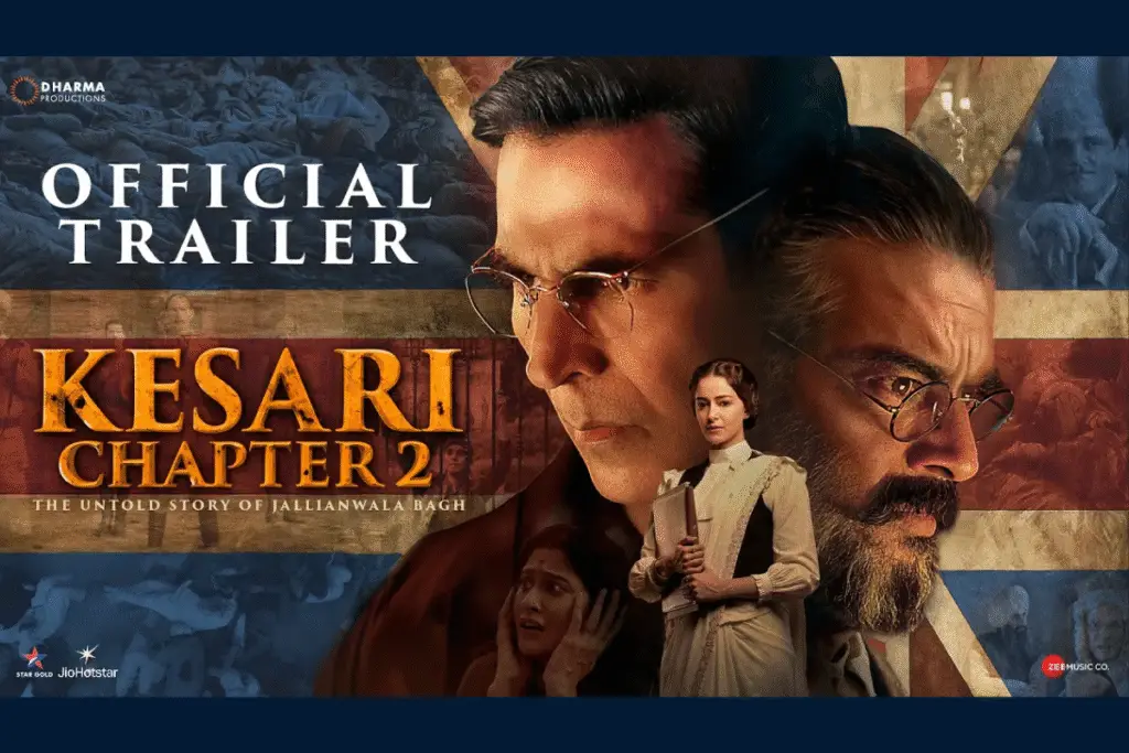 Kesari Chapter 2: How Akshay Kumar Brings the Untold Story of Jallianwala Bagh to Life