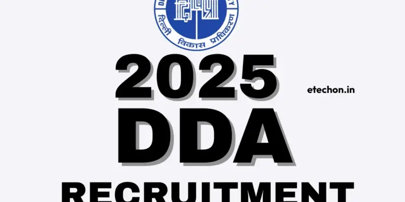 Delhi Development Authority (DDA) Jobs Recruitment in 2025