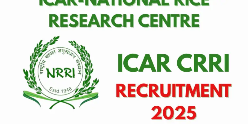 Exciting Job Opportunities at ICAR-CRRI: Join the Revolution in Sustainable Rice Farming
