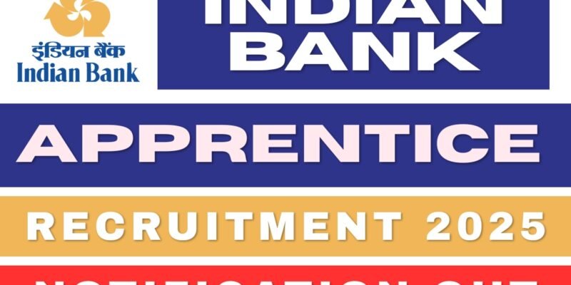 Indian Bank Recruitment 2025: 1500 Apprentice Posts Announced β Eligibility, Salary, Online Test Pattern and State-wise Vacancies