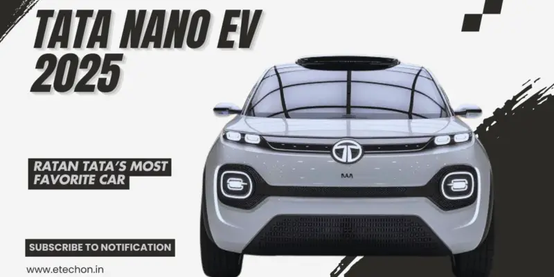Tata Nano EV 2025: The Return of an Icon in a Futuristic Avatar