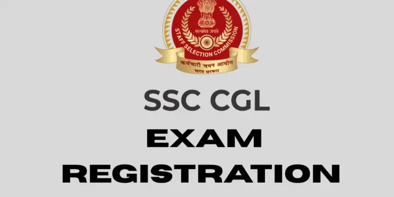 SSC CGL Exam Registration 2025: Everything You Need to Know
