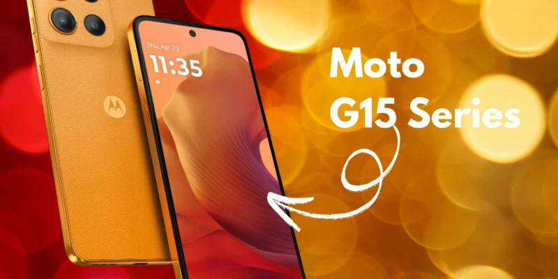 Moto G15 Series Launches: What Surprises Does Motorola Have in Store?