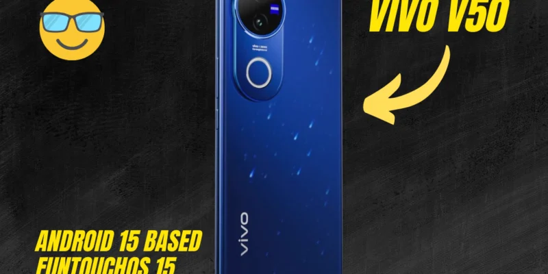 Vivo V50 India Launch: Get Ready for AI Magic, 6000mAh Power, and a Stunning Design!